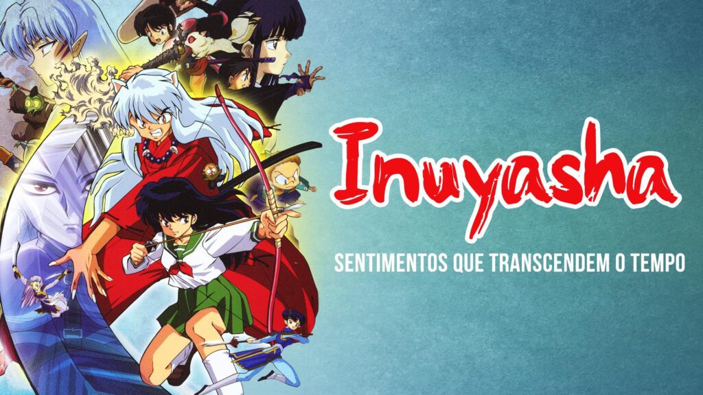 Entenda a ordem cronológica de InuYasha - Sociedade Nerd